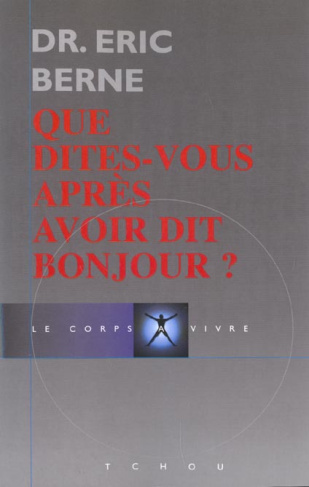 Que dites-vous après avoir dit bonjour ?