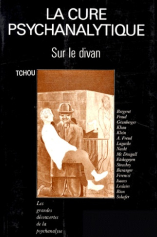 LA CURE PSYCHANALYTIQUE. Sur le divan