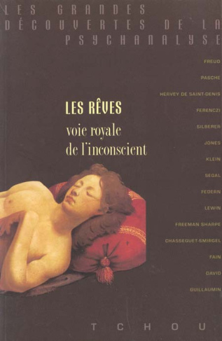 LES REVES. Voie royale de l'inconscient