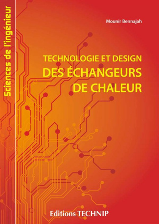 Echangeurs de chaleur. Technologie, calcul et design