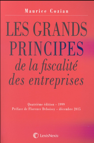 Les grands principes de la fiscalité des entreprises. 4e édition