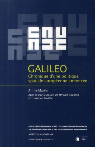 Galileo. Chronique d'une politique spatiale européenne annoncée