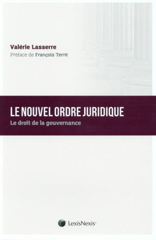 Le nouvel ordre juridique. Le droit de la gouvernance
