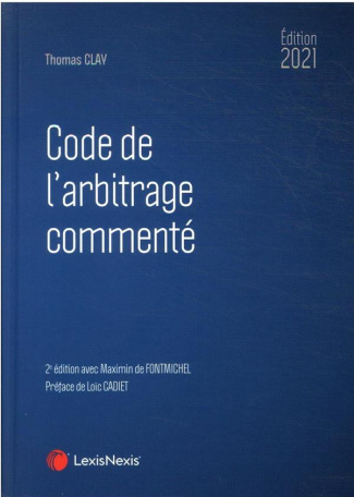Code de l'arbitrage commenté. Edition 2021