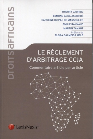 Le règlement d'arbitrage CCJA. Commentaire article par article