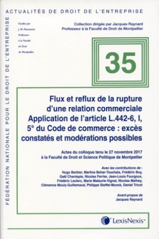 Flux et reflux de la rupture brutale d'une relation commerciale. Application de l'article L.442-6, I