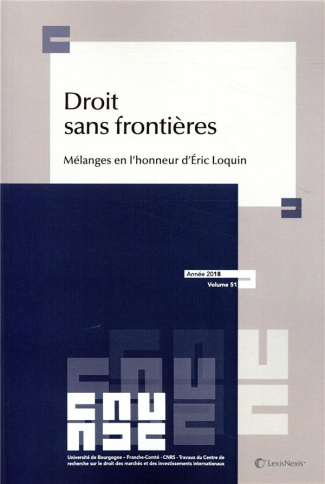 Droit sans frontières. Mélanges en l'honneur d'Eric Loquin