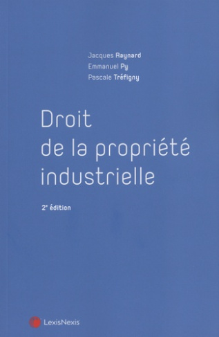 Droit de la propriété industrielle. 2e édition