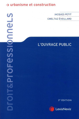 L'ouvrage public. 2e édition