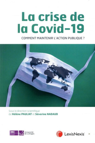 La crise de la COVID-19. Comment assurer la continuité de l'action publique ?