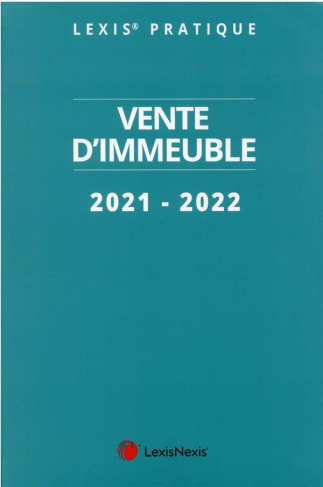 Vente d'immeuble. Edition 2021-2022