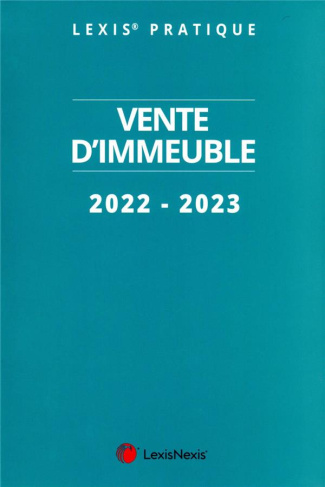 Vente d'immeuble. Edition 2022-2023