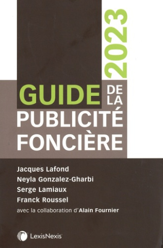 Guide de la publicité foncière. Edition 2023