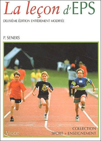 La leçon d'EPS. Gravitation autour de l'élève, 2ème édition