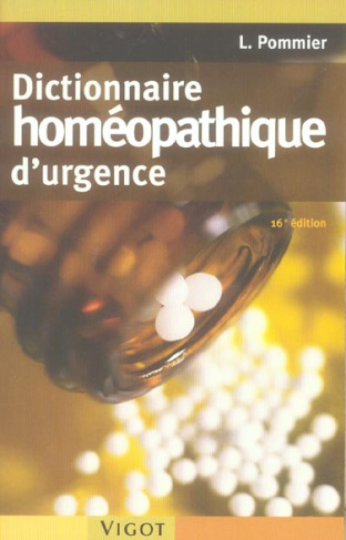 Dictionnaire homéopathique d'urgence. 16e édition