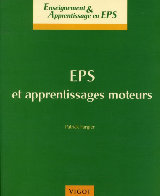 EPS et apprentissages moteurs