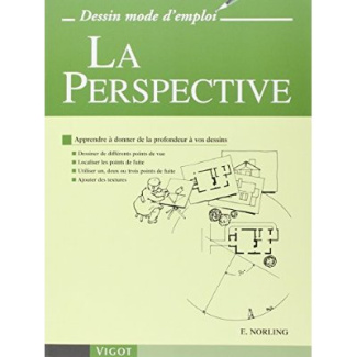 La Perspective. Apprendre à dessiner pas à pas
