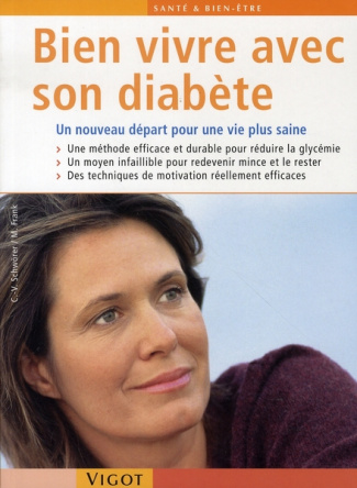 Bien vivre avec son diabète. Un nouveau départ pour une vie plus saine