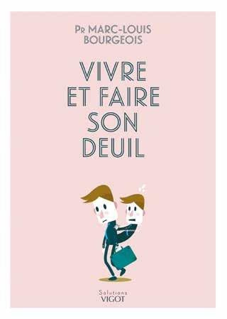 Vivre et faire son deuil