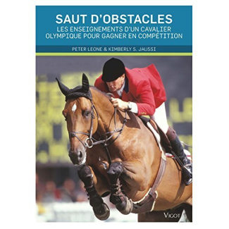 Saut d'obstacles. Les enseignements d'un cavalier olympique pour gagner en compétition