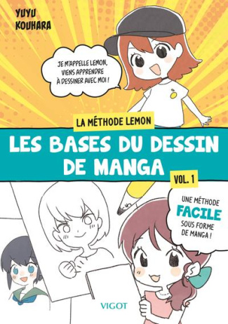 Les bases du dessin de manga : La methode Lemon Tome 1