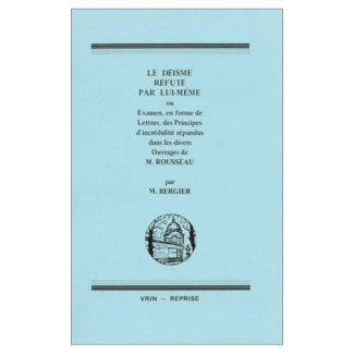 LE DEISME REFUTE PAR LUI-MEME