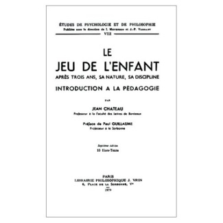 LE JEU DE L'ENFANT APRES TROIS ANS, SA NATURE, SA DISCIPLINE INTRODUCTION A LA PEDAGOGIE