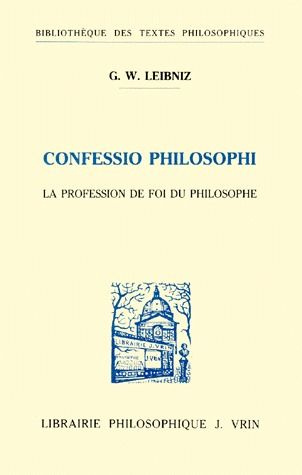 CONFESSIO PHILOSOPHI LA PROFESSION DE FOI DU PHILOSOPHE