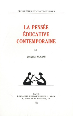 LA PENSEE EDUCATIVE CONTEMPORAINE