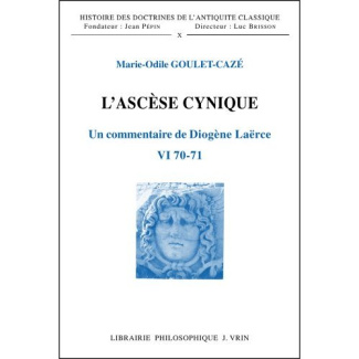 L'ASCESE CYNIQUE UN COMMENTAIRE DE DIOGENE LAERCE VI 70 71
