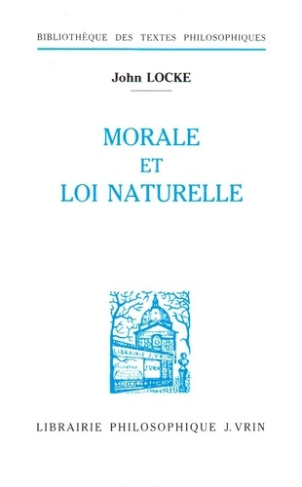TEXTES SUR LA LOI NATURELLE, LA MORALE ET LA RELIGION