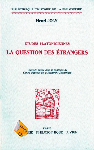 ETUDES PLATONICIENNES LA QUESTION DES ETRANGERS