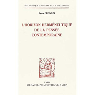 L'HORIZON HERMENEUTIQUE DE LA PENSEE CONTEMPORAINE