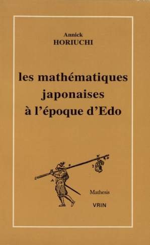 LES MATHEMATIQUES JAPONAISES A L'EPOQUE D'EDO (1600-1868)