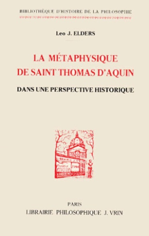 LA METAPHYSIQUE DE SAINT THOMAS DANS UNE PERSPECTIVE HISTORIQUE