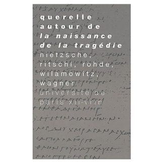 Querelle autour de La naissance de la tragédie