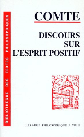 DISCOURS SUR L'ESPRIT POSITIF