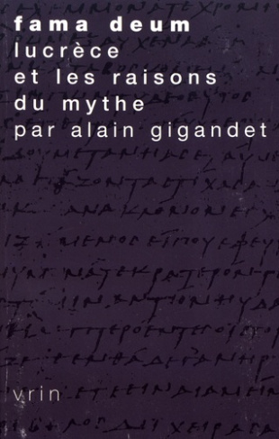 FAMA DEUM LUCRECE ET LES RAISONS DU MYTHE