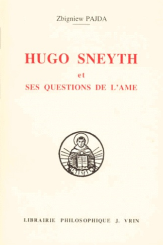 HUGO SNEYTH ET SES QUESTIONS DE L'AME