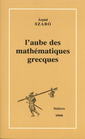 L'AUBE DES MATHEMATIQUES GRECQUES