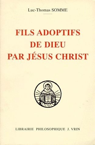 FILS ADOPTIF DE DIEU PAR JESUS CHRIST