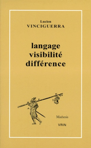 LANGAGE, VISIBILITE, DIFFERENCE