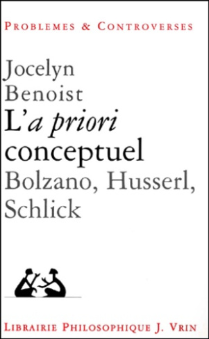 L'A PRIORI CONCEPTUEL BOLZANO, HUSSERL, SCHLICK