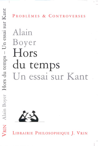 HORS DU TEMPS UN ESSAI SUR KANT
