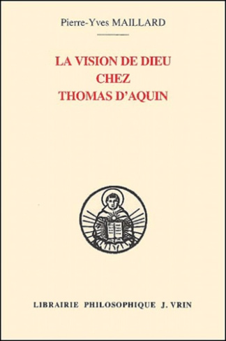 LA VISION DE DIEU CHEZ THOMAS D'AQUIN