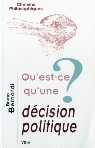 QU'EST-CE QU'UNE DECISION POLITIQUE ?
