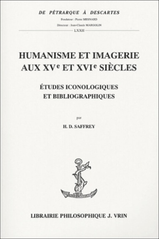 HUMANISME ET IMAGERIE AUX XVE ET XVIE SIECLES