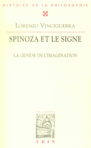 SPINOZA ET LE SIGNE LA GENESE DE L IMAGINATION