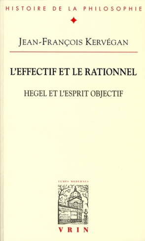 L EFFECTIF ET LE RATIONNEL HEGEL ET L ESPRIT OBJECTIF