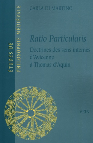 RATIO PARTICULARIS DOCTRINES DES SENS INTERNES D AVICENNE A THOMAS D AQUIN